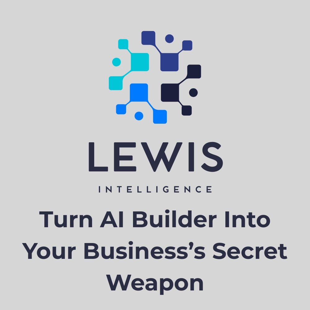 Turn AI Builder into Your Business’s Secret&nbsp;Weapon